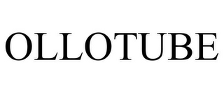 OLLOTUBE