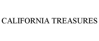 CALIFORNIA TREASURES