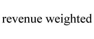 REVENUE WEIGHTED