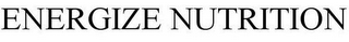 ENERGIZE NUTRITION