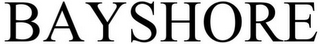 BAYSHORE