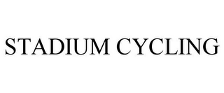 STADIUM CYCLING