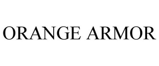 ORANGE ARMOR