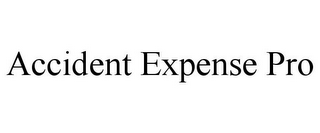 ACCIDENT EXPENSE PRO