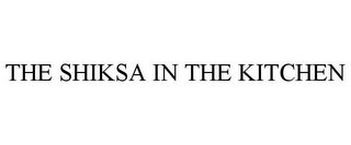 THE SHIKSA IN THE KITCHEN