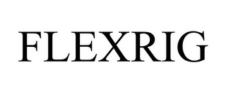 FLEXRIG