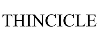 THINCICLE