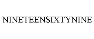 NINETEENSIXTYNINE