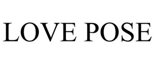 LOVE POSE