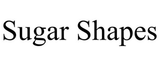SUGAR SHAPES