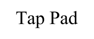 TAP PAD