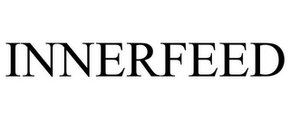 INNERFEED