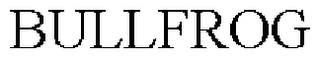 BULLFROG