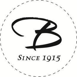 B SINCE 1915