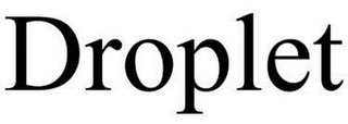 DROPLET