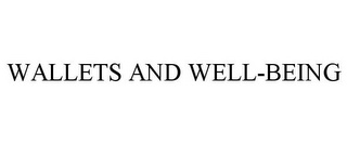 WALLETS AND WELL-BEING