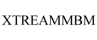 XTREAMMBM