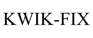 KWIK-FIX