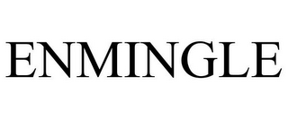 ENMINGLE