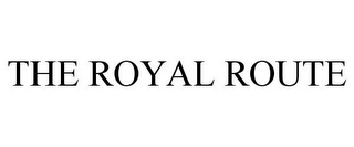 THE ROYAL ROUTE