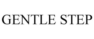 GENTLE STEP