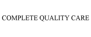 COMPLETE QUALITY CARE