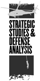 STRATEGIC STUDIES & DEFENSE ANALYSIS