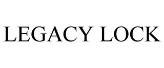 LEGACY LOCK