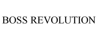 BOSS REVOLUTION