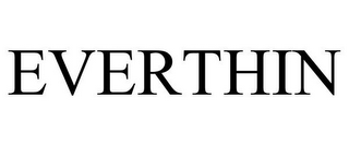 EVERTHIN