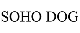 SOHO DOG