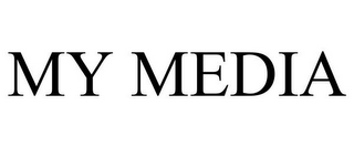 MY MEDIA