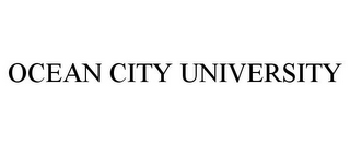 OCEAN CITY UNIVERSITY