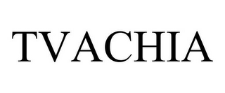 TVACHIA