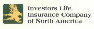 INVESTORS LIFE INSURANCE COMPANY OF NORTH AMERICA