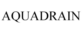 AQUADRAIN