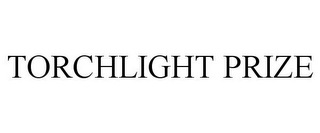TORCHLIGHT PRIZE