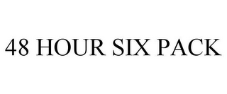 48 HOUR SIX PACK