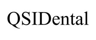 QSIDENTAL