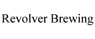 REVOLVER BREWING