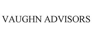 VAUGHN ADVISORS