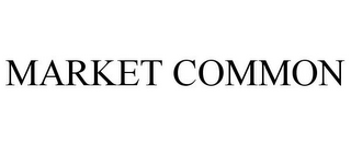 MARKET COMMON