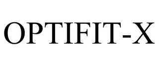 OPTIFIT-X