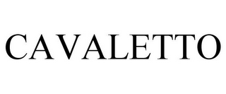 CAVALETTO