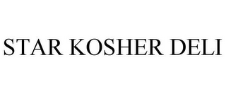 STAR KOSHER DELI