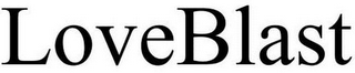 LOVEBLAST