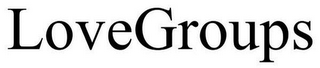 LOVEGROUPS