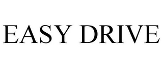 EASY DRIVE