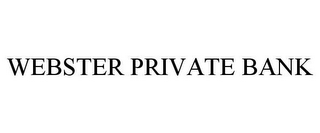 WEBSTER PRIVATE BANK