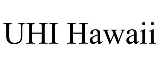 UHI HAWAII